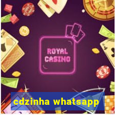 cdzinha whatsapp